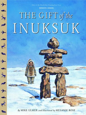 cover image of The Gift of the Inuksuk